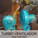 TURBO VENTILADOR CENTRIFUGO MARCA NILO